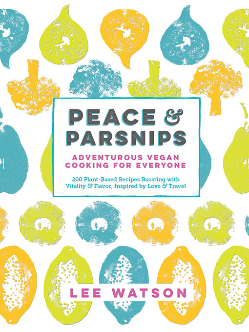 Title details for Peace & Parsnips by Lee Watson - Available